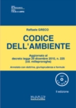 CODICE DELL'AMBIENTE - ANNOTATO CON DOTTRINA, GIURISPRUDENZA E FORMULE - SECONDA EDIZIONE